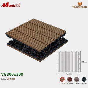 Vỉ gỗ nhựa lót sàn Techwood VG300x300 Wood
